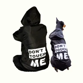 Don't Touch Me Dog Human Matching Raincoat